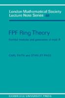 FPF Ring Theory: Faithful Modules and Generators of Mod-R (London Mathematical Society Lecture Note Series) 0521277388 Book Cover