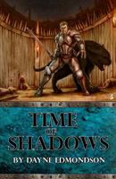 Time of Shadows 098974356X Book Cover