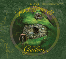 Fairy Homes and Gardens 0764346989 Book Cover