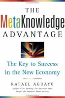 The Metaknowledge Advantage: The Key to Success in the New Economy (Boynton) 0743216954 Book Cover