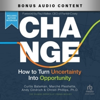 Change: How to Turn Uncertainty Into Opportunity B0CN8SBH7V Book Cover