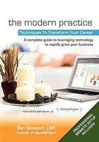 The Modern Practice: Techniques to Transform Your Career 1456381466 Book Cover