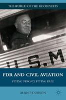 FDR and Civil Aviation 1349290300 Book Cover