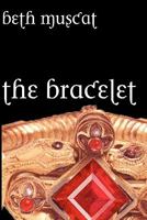 The Bracelet 146096960X Book Cover