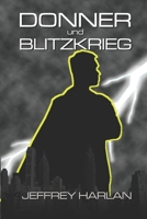Donner und Blitzkrieg B08RRGMTYL Book Cover