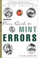 The Official Price Guide to Mint Errors 0609808559 Book Cover