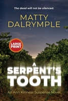 A Serpent's Tooth: An Ann Kinnear Suspense Novel 1734479973 Book Cover