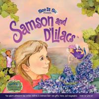 Samson and D'Lilacs 1449593380 Book Cover