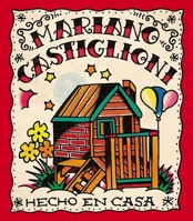 Hecho En Casa by Mariano Castiglioni 9874146419 Book Cover