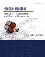 Electric Machines: Principles, Applications, and Control Schematics 0314470115 Book Cover