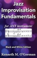 Jazz Improvisation Fundamentals 1494329395 Book Cover