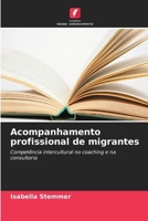 Acompanhamento profissional de migrantes (Portuguese Edition) 663026665X Book Cover