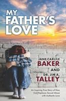 My Father's Love 089840360X Book Cover