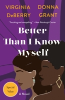 Better Than I Know Myself: A Novel 0312273096 Book Cover