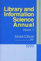 Library and Information Science Annual: 1999 Volume 7 1563087855 Book Cover