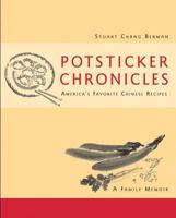 Potsticker Chronicles: America's Favorite Chinese Recipes 0471250287 Book Cover