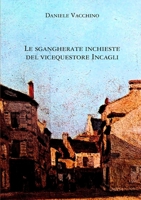 Le sgangherate inchieste del vicequestore Incagli 0244539855 Book Cover