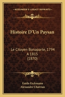 Histoire D'Un Paysan, 1789-1815 201255413X Book Cover