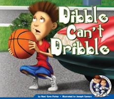 Dibble Can't Dribble (The Adventures of Marshall & Art) 1602701970 Book Cover