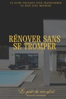 Rénover sans se tromper: Guide (French Edition) B0HDG5ZYS3 Book Cover