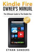 Kindle Fire: Owner's Manual 1530917352 Book Cover