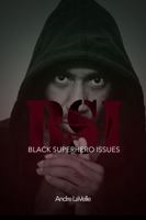Black Superhero Issues B0H1C7SSJT Book Cover