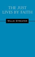 The Just Lives by Faith 1478710004 Book Cover