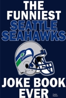 The funniest seattle seahawks joke book ever 130053737X Book Cover
