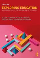 Exploring Education: An Introduction to the Foundations of Education 0205141919 Book Cover