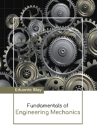 Fundamentals of Engineering Mechanics B0FH673MNQ Book Cover