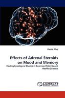Effects of Adrenal Steroids on Mood and Memory: Electrophysiological Studies in Depressed Patients and Healthy Subjects 3838321936 Book Cover