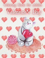 Coloring Book for Adults. Valentines Day.: Valentines Day Gift for Girlfriend. An Adult Coloring Book Featuring Romantic, Beautiful and Fun Love ... 20 Mandalas ond over 20 Confessions of Love. B08TN71RFZ Book Cover