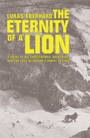 The Eternity of a Lion B0FKMQ52V7 Book Cover