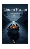 Lines of Healing: A Military and First Responder Novelette B0FQ3D2QY8 Book Cover