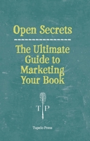 The Ultimate Badass Guide to Marketing Your Book 1946482579 Book Cover