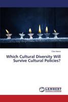 Which Cultural Diversity Will Survive Cultural Policies? 3659611336 Book Cover