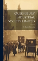 Queensbury Industrial Society Limited 1021432709 Book Cover