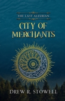 City of Merchants 1637777248 Book Cover