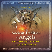 The Ancient Tradition of Angels: The Power and Influence of Sacred Messengers 1797162845 Book Cover