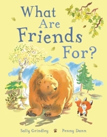 What Are Friends For? 0753402904 Book Cover
