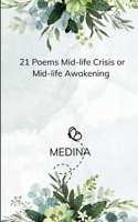 21 Poems Mid-life crisis or Mid-life awakening-21 Thoughts and rants 9372132462 Book Cover