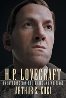 H. P. Lovecraft: An Introduction to His Life and Writings 1614983917 Book Cover