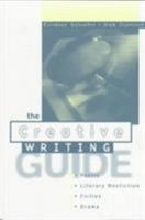 The Creative Writing Guide: A Path to Poetry, Nonfiction, and Drama 0321011236 Book Cover