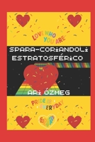 Spara-coriandoli Estratosférico B0B4P55X8Q Book Cover