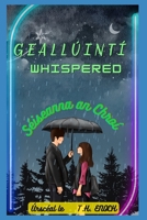 Geallúintí whispered: Séiseanna an chroí B0C9S8SVGD Book Cover