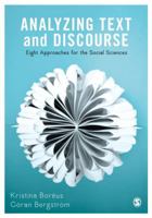 Analyzing Text and Discourse: Eight Approaches for the Social Sciences 1473913756 Book Cover