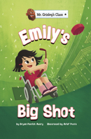 Emily's Big Shot 1663920990 Book Cover