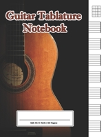 Guitar Tablature: A blank musical notebook for composing your music (140 Page Size 8.5x11) 1700645994 Book Cover