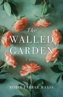 The Walled Garden 1684631319 Book Cover