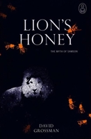 Lion's Honey: The Myth of Samson 1841957429 Book Cover